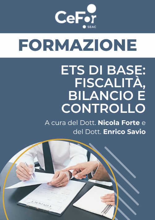 ETS di base: fiscalità, bilancio e controllo - OFFERTA ESCLUSIVA