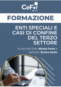 Enti speciali e casi di confine del Terzo Settore - OFFERTA ESCLUSIVA