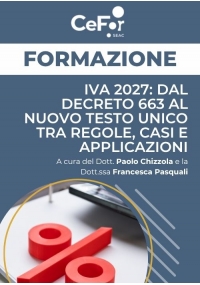 IVA 2027: dal Decreto 633 al Nuovo Testo Unico tra regole, casi e applicazioni - CORSO BASE IVA ADEGUATO AL NUOVO TESTO UNICO