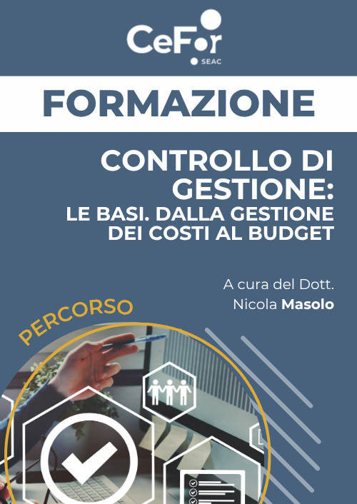 Controllo di Gestione: le basi. Dalla gestione dei costi al budget - OFFERTA INT