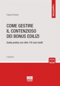 COME GESTIRE IL CONTENZIOSO DEI BONUS EDILIZI
