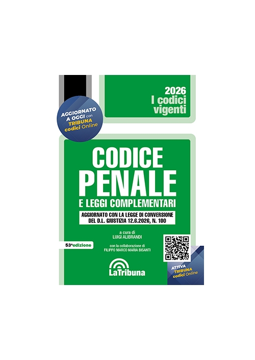 CODICE PENALE E LEGGI COMPLEMENTARI 2026