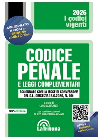CODICE PENALE E LEGGI COMPLEMENTARI 2026