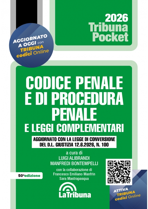 CODICE PENALE E DI PROCEDURA PENALE E LEGGI COMPLEMENTARI