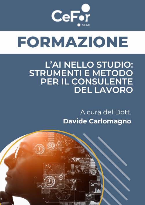 L'AI nello Studio: strumenti e metodo per il Consulente del Lavoro