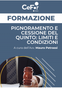 Pignoramento e cessione del quinto: limiti e condizioni