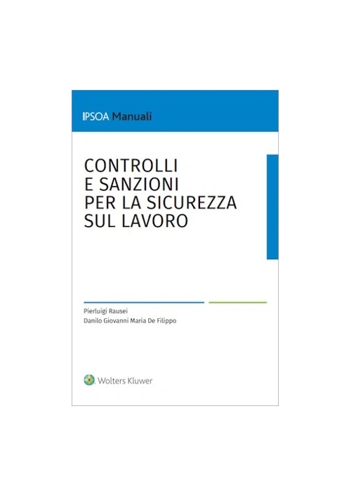 CONTROLLI E SANZIONI PER LA SICUREZZA SUL LAVORO