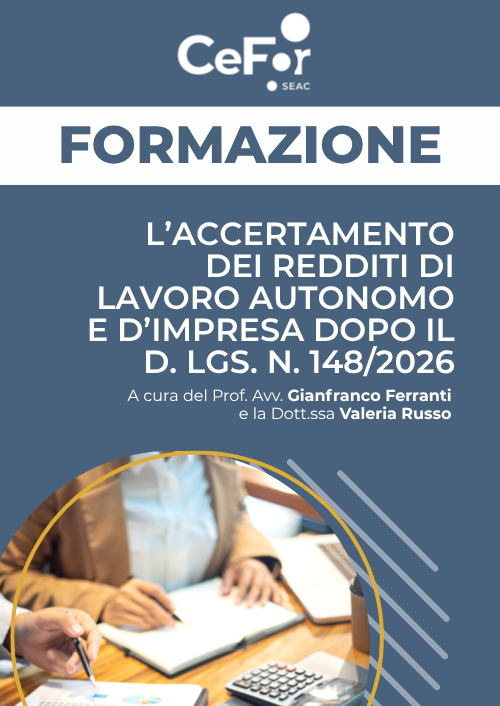 L’accertamento dei Redditi di Lavoro Autonomo e d’Impresa dopo il D. Lgs. n. 148/2026