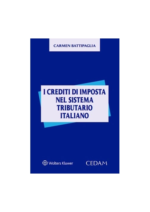 I CREDITI D'IMPOSTA NEL SISTEMA TRIBUTARIO ITALIANO