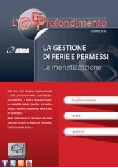 LA GESTIONE DI FERIE E PERMESSI - La monetizzazione LA GESTIONE DI FERIE E PERMESSI - La monetizzazione