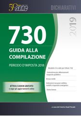 MOD. 730/2019 - GUIDA ALLA COMPILAZIONE - Periodo d'imposta 2018
