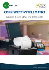VADEMECUM - CORRISPETTIVI TELEMATICI VADEMECUM - CORRISPETTIVI TELEMATICI
