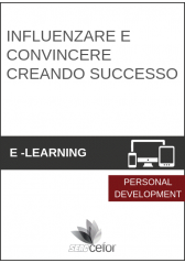 Influenzare e convincere creando successo Influenzare e convincere creando successo