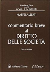 COMMENTARIO BREVE AL DIRITTO DELLE SOCIETÀ COMMENTARIO BREVE AL DIRITTO DELLE SOCIETÀ