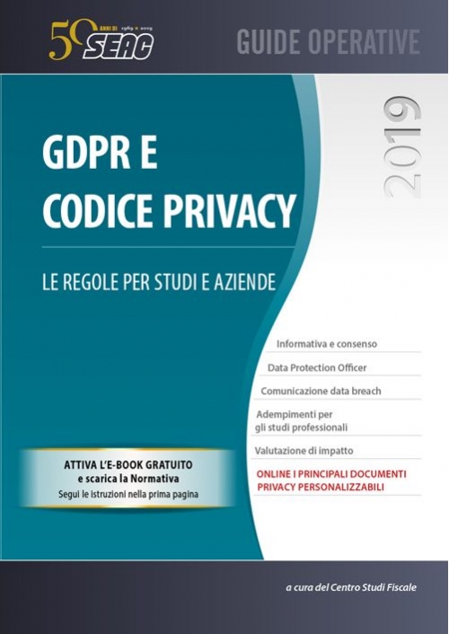 GDPR e Codice Privacy 2019: le regole per studi e aziende