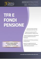 TFR e Fondi Pensione TFR e Fondi Pensione