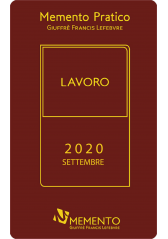 Memento Pratico Lavoro 2020 - Edizione di Settembre Memento Pratico Lavoro 2020 - Edizione di Settembre