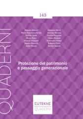 Protezione Del Patrimonio E Passaggio Generazionale Protezione Del Patrimonio E Passaggio Generazionale