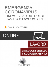 Emergenza Coronavirus - L’impatto su datori di lavoro e lavoratori + AGGIORNAMENTO Emergenza Coronavirus - L’impatto su datori di lavoro e lavoratori + AGGIORNAMENTO