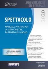 Spettacolo - Manuale Pratico Per La Gestione Del Rapporto Di Lavoro Spettacolo - Manuale Pratico Per La Gestione Del Rapporto Di Lavoro