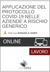 Applicazione del protocollo COVID-19 nelle aziende a rischio generico Applicazione del protocollo COVID-19 nelle aziende a rischio generico