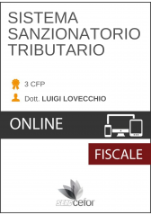 SISTEMA SANZIONATORIO TRIBUTARIO: PRINCIPI GENERALI E PROBLEMI APPLICATIVI SISTEMA SANZIONATORIO TRIBUTARIO: PRINCIPI GENERALI E PROBLEMI APPLICATIVI