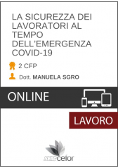 La Sicurezza Dei Lavoratori Al Tempo Dell'emergenza Covid-19 - Pack La Sicurezza Dei Lavoratori Al Tempo Dell'emergenza Covid-19 - Pack
