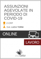 Assunzioni Agevolate In Periodo Di Covid-19 - Pack Assunzioni Agevolate In Periodo Di Covid-19 - Pack