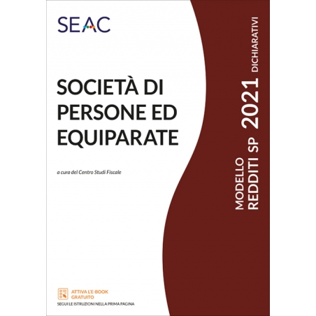 MODELLO REDDITI 2021 SOCIETÀ DI PERSONE ED EQUIPARATE MODELLO REDDITI 2021 SOCIETÀ DI PERSONE ED EQUIPARATE