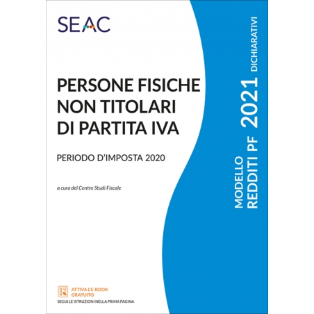 MODELLO REDDITI 2021 PERSONE FISICHE NON TITOLARI DI P. IVA MODELLO REDDITI 2021 PERSONE FISICHE NON TITOLARI DI P. IVA