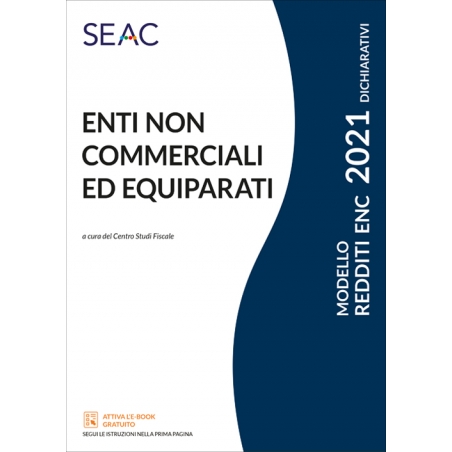 MODELLO REDDITI 2021 ENTI NON COMMERCIALI ED EQUIPARATI MODELLO REDDITI 2021 ENTI NON COMMERCIALI ED EQUIPARATI