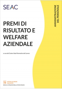 PREMI DI RISULTATO E WELFARE AZIENDALE II edizione