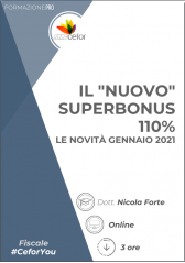 Il "Nuovo" Superbonus 110% - Le Novità Gennaio 2021 Il "Nuovo" Superbonus 110% - Le Novità Gennaio 2021