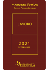 Memento Pratico Lavoro 2021 - Edizione Di Settembre Memento Pratico Lavoro 2021 - Edizione Di Settembre