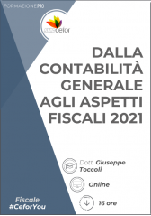 Dalla Contabilità Generale Agli Aspetti Fiscali 2021 Dalla Contabilità Generale Agli Aspetti Fiscali 2021