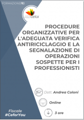 Procedure Organizzative Per L'adeguata Verifica Antiriciclaggio E La Segnalazione Di Operazioni Sospette Per I Professionisti Procedure Organizzative Per L'adeguata Verifica Antiriciclaggio E La Segnalazione Di Operazioni Sospette Per I Professionisti