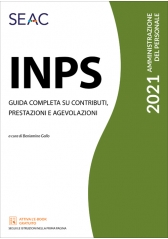 Inps - Guida Completa Su Contributi, Prestazioni E Agevolazioni Inps - Guida Completa Su Contributi, Prestazioni E Agevolazioni