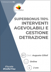 Superbonus 110% - Interventi Agevolabili E Gestione Detrazione - Pack Superbonus 110% - Interventi Agevolabili E Gestione Detrazione - Pack