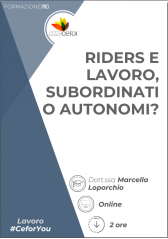 Riders E Lavoro, Subordinati O Autonomi? Riders E Lavoro, Subordinati O Autonomi?