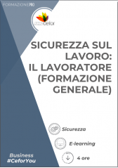 Sicurezza Sul Lavoro: Il Lavoratore (Formazione Generale) Sicurezza Sul Lavoro: Il Lavoratore (Formazione Generale)