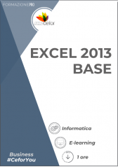 Excel 2013 Corso Base Excel 2013 Corso Base