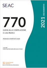 IL MOD. 770/2021 - Guida alla Compilazione e Casi Pratici