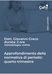 Approfondimento Della Normativa Di Periodo - Quarto Trimestre Approfondimento Della Normativa Di Periodo - Quarto Trimestre