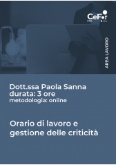 Orario Di Lavoro E Gestione Delle Criticità Orario Di Lavoro E Gestione Delle Criticità