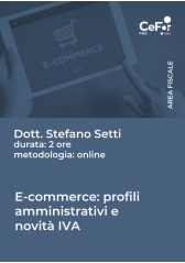 E-Commerce: Profili Amministrativi E Novità Iva 2021 E-Commerce: Profili Amministrativi E Novità Iva 2021