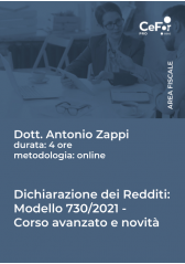 Dichiarazione Dei Redditi Modello 730/2021 - Corso Avanzato E Novità 2021 Dichiarazione Dei Redditi Modello 730/2021 - Corso Avanzato E Novità 2021