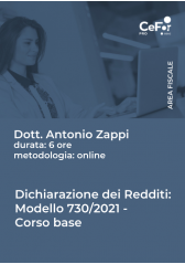 Dichiarazione Dei Redditi Modello 730/2021 - Corso Base Dichiarazione Dei Redditi Modello 730/2021 - Corso Base