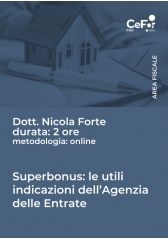 Superbonus: Le Ultime Indicazioni Dell'agenzia Delle Entrate - Pack Superbonus: Le Ultime Indicazioni Dell'agenzia Delle Entrate - Pack