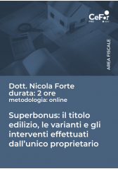 Superbonus: Il Titolo Edilizio, Le Varianti E Gli Interventi Effettuati Dall'unico Proprietario Superbonus: Il Titolo Edilizio, Le Varianti E Gli Interventi Effettuati Dall'unico Proprietario