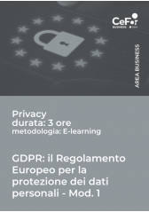 Gdpr. Il Regolamento Europeo Per La Protezione Dei Dati Personali - Mod.1 Gdpr. Il Regolamento Europeo Per La Protezione Dei Dati Personali - Mod.1